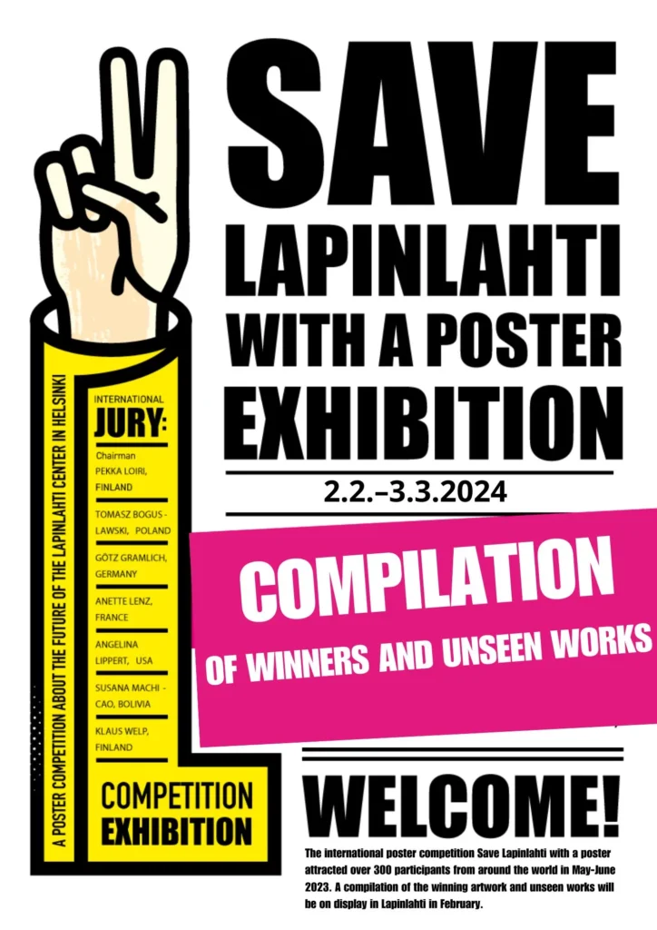 Kuva on Save Lapinlahti with a poster -näyttelyn juliste. Siinä on tietoa näyttelystä.